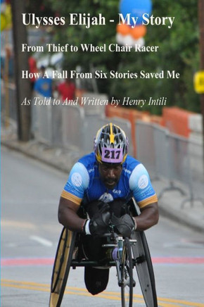 Ulysses Elijah: My Story