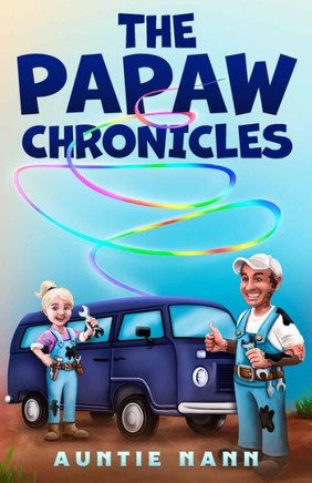 The Papaw Chronicles: Book 1 - The Year was 1986