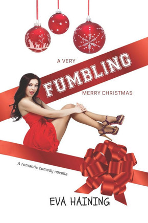 A Very Fumbling Merry Christmas: A romantic comedy novella