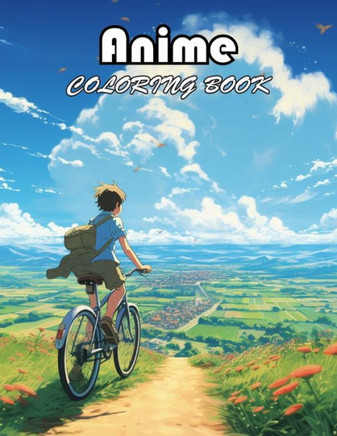 Anime Coloring Book: 100+ Amazing Coloring Pages for All Ages