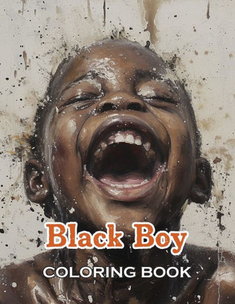 Black Boy Coloring Book: Unique and Beautiful Designs for All Fans