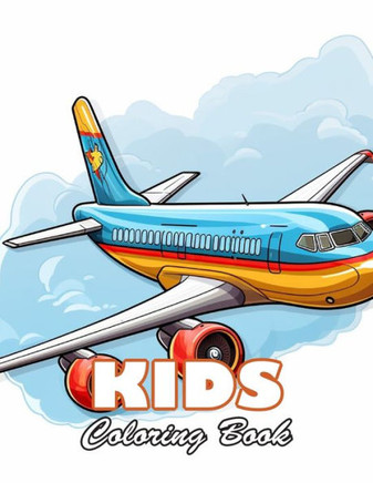 Kids Coloring Book: High Quality +100 Beautiful Designs