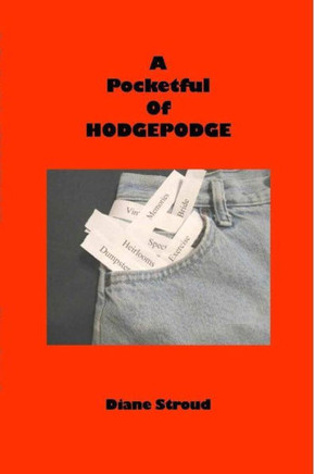 A Pocketful Of Hodgepodge