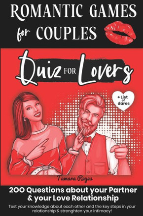 Quiz for Lovers - Romantic Games for Couples: 2OO Questions about your Love Partner & your Relationship Fun Date Night Activity Valentine's day, Weddi