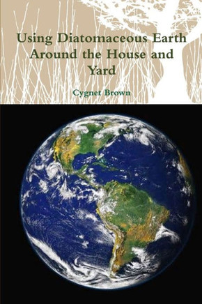 Using Diatomaceous Earth Around The House And Yard