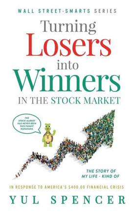 Turning Losers Into Winners In The Stock Market