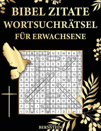 Bibel Zitate Wortsuchrätsel für Erwachsene: 100 Extra Große Wortsuchrätsel mit Lösungen