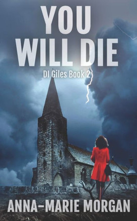 You Will Die: Di Giles Suspense Thriller Series Book 2