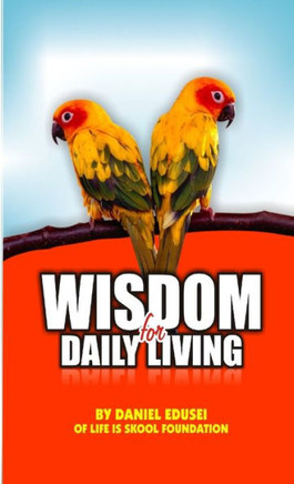 Wisdom For Daily Living
