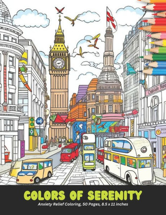 Colors of Serenity: Anxiety Relief Coloring, 50 Pages, 8.5 x 11 inches