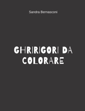 Ghirigori da colorare: Libro di disegni da colorare per adulti e bambini in formato PDF