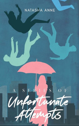 A Series Of Unfortunate Attempts