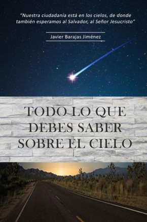 Todo lo que debes saber sobre el Cielo