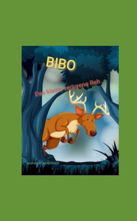 Bibo das verlorene Reh
