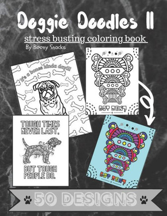 Doggie Doodles-Book II: Stress Busting Coloring Book