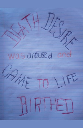 Death Desire Was Aroused And Came To Life