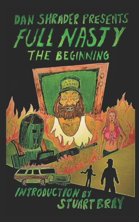 Full Nasty: The Beginning