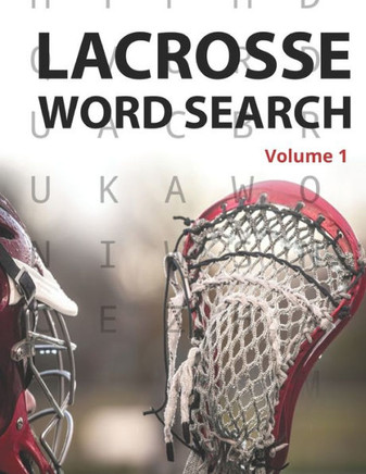 Lacrosse Word Search (Volume 1): Large Print Puzzle Book for Lacrosse Fans and Players - Large Print
