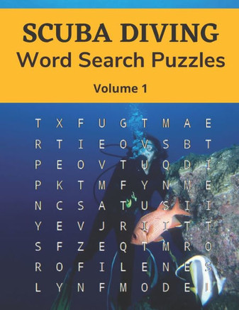 Scuba Diving Word Search Puzzles (Volume 1): Trivia Puzzle Book with Solutions for Scuba Diving Lovers - Large Print