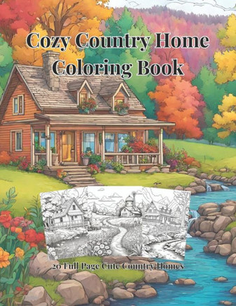 Cozy Country Home Coloring Book