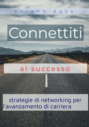 Connettiti al successo: strategie di networking per l'avanzamento di carriera