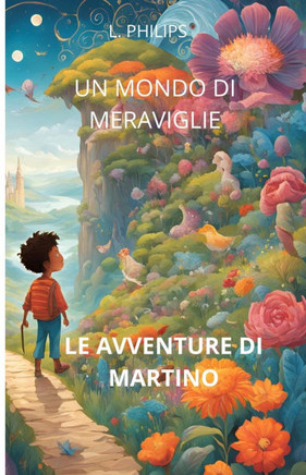 Un mondo di meraviglie: Le avventure di martino
