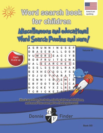 Word search book for children: Miscellaneous and educational word search puzzles and more