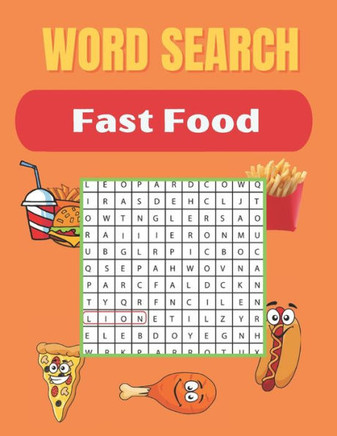 Word Search Fast Food: Really Fast Food Word Search Puzzles Books Great for improving Persistence and Problem Solving Skills Workbook Relaxin