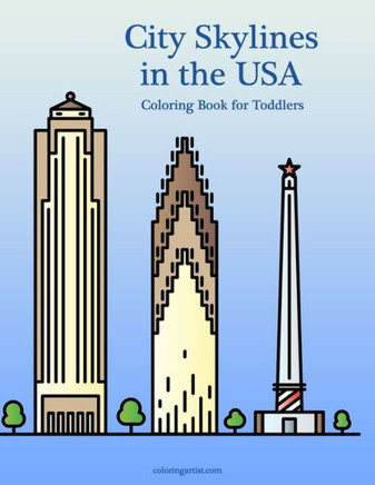 City Skylines in the USA Coloring Book for Toddlers