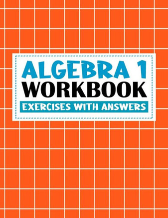 algebra 1 workbook with answers: algebra exercises book with answers algebra workbook for Mastering Essential Math Skills Problem Solving (algebra exe