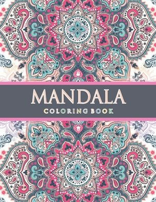 Mandala Coloring Book: Beautiful Mandalas for Stress Relief and Relaxation