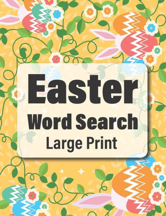 Easter Word Search Large Print: Game Family & Friends Extra Large Print Word Search Books For Seniors - Large Print