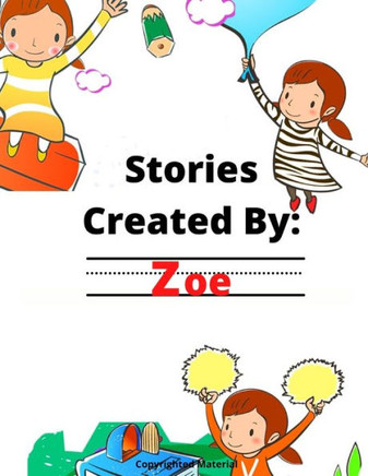 Stories Created By: Zoe