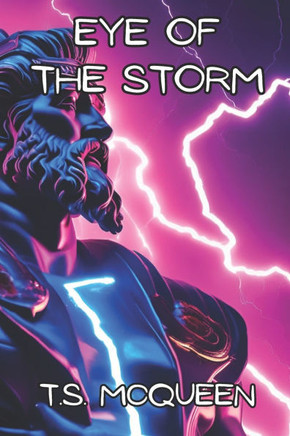 The Eye of the Storm