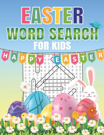 Easter Word Search For Kids: Word Search Puzzle Book For Kids All Ages With Large Print about Easter, Spring Season... Fun Easter Word Search Activ - Large Print