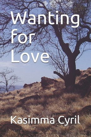 Wanting for Love