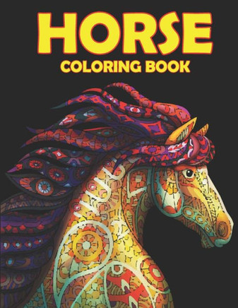 Horse Coloring Book: A Beautiful Horse Coloring Book for Your Kids