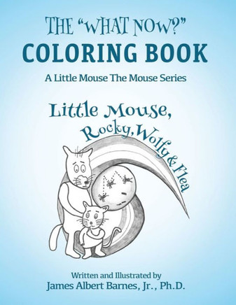 The ""What Now?"" Coloring Book