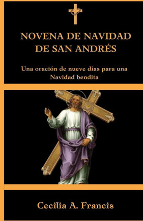 Novena de Navidad de San Andrés: Una oración de nueve días para una Navidad bendita