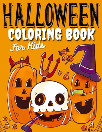 Halloween Coloring Book for Kids: Fun and Easy Coloring Pages with Spooky Characters