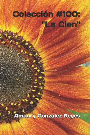 Colección #100: ""La Cien""