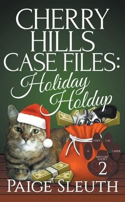 Cherry Hills Case Files: Holiday Holdup