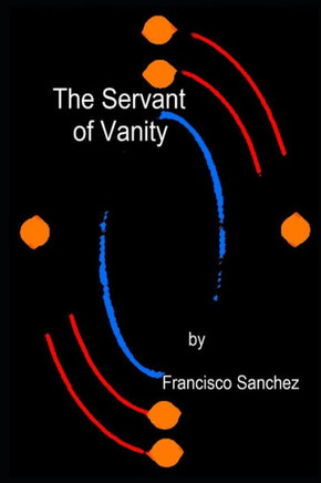 The Servant of Vanity