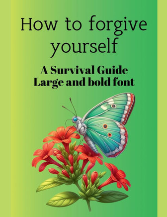 How to forgive yourself