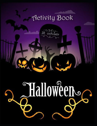 Activity Book Halloween: Words search, Coloring, Sudoku, Mazes, Puzzles and More