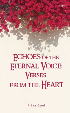 Echoes of the Eternal Voice: Verses from the Heart