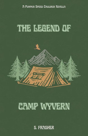 The Legend of Camp Wyvern