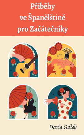 Příběhy ve Spanělstině pro Začátečníky