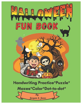 Halloween Fun Book: Kids Halloween and Coloring Book For Toddlers: Children Handwriting Workbook for Kids: Boys, Girls and Toddlers Ages 2