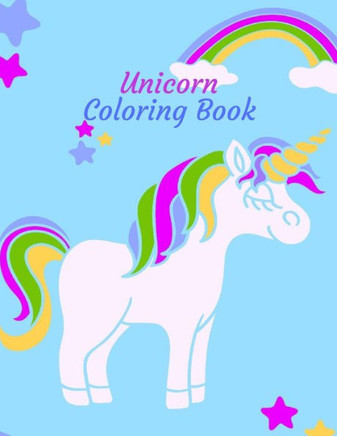 Unicorn coloring book: 50 Different ilustrations of unicorns for all ages, Kids boy or girl, teens, adult for paint and have lots of fun doin